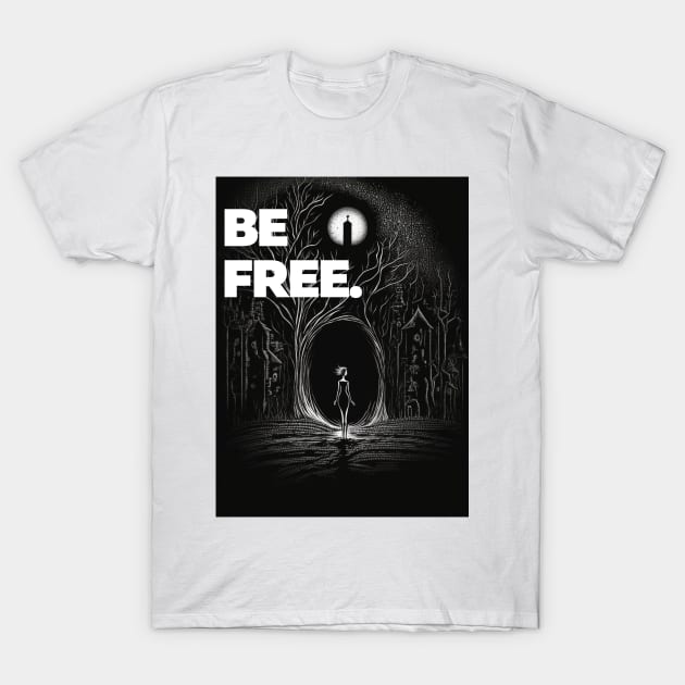 Be Free Black And White Artistic Ink Drawing Sketch T-Shirt by Lexicon Theory